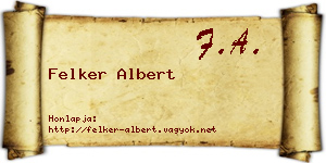 Felker Albert névjegykártya